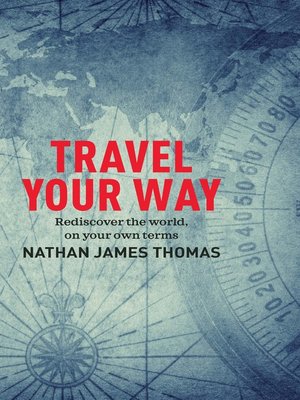 cover image of Travel Your Way